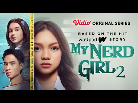 Trailer My Nerd Girl S2 Video [Official Video]