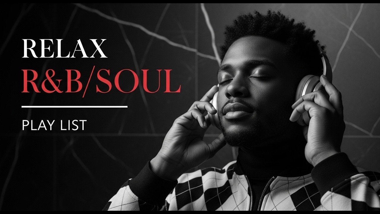 【R&B Groove】Chill Romantic Soul & R&B – Emotional Mix for Relaxation