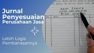 Latihan Soal Pembuatan Jurnal Penyesuaian Perusahaan Jasa dan Pembahasannya