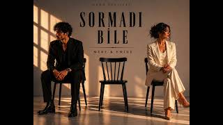 Sormadı Bile Mert & Emine Yeni Türkçe Pop Düet 2026