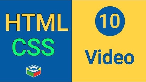 Video | HTML CSS | جلسه دهم