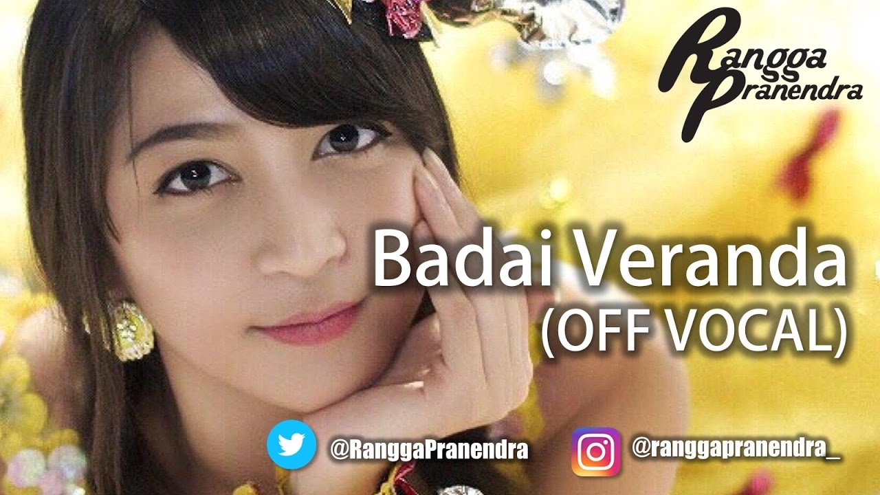 Badai Veranda OFF VOCAL   Rangga Pranendra