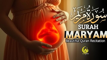 Surah Maryam (Mary) سورة مريم | Beautiful Voice Soothing Quran Will Touch Your Heart #surahmaryam