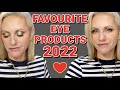 FAVOURITE EYE PRODUCTS 2022 | eyeshadow | mascara | brows | liners