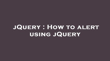 jQuery : How to alert using jQuery