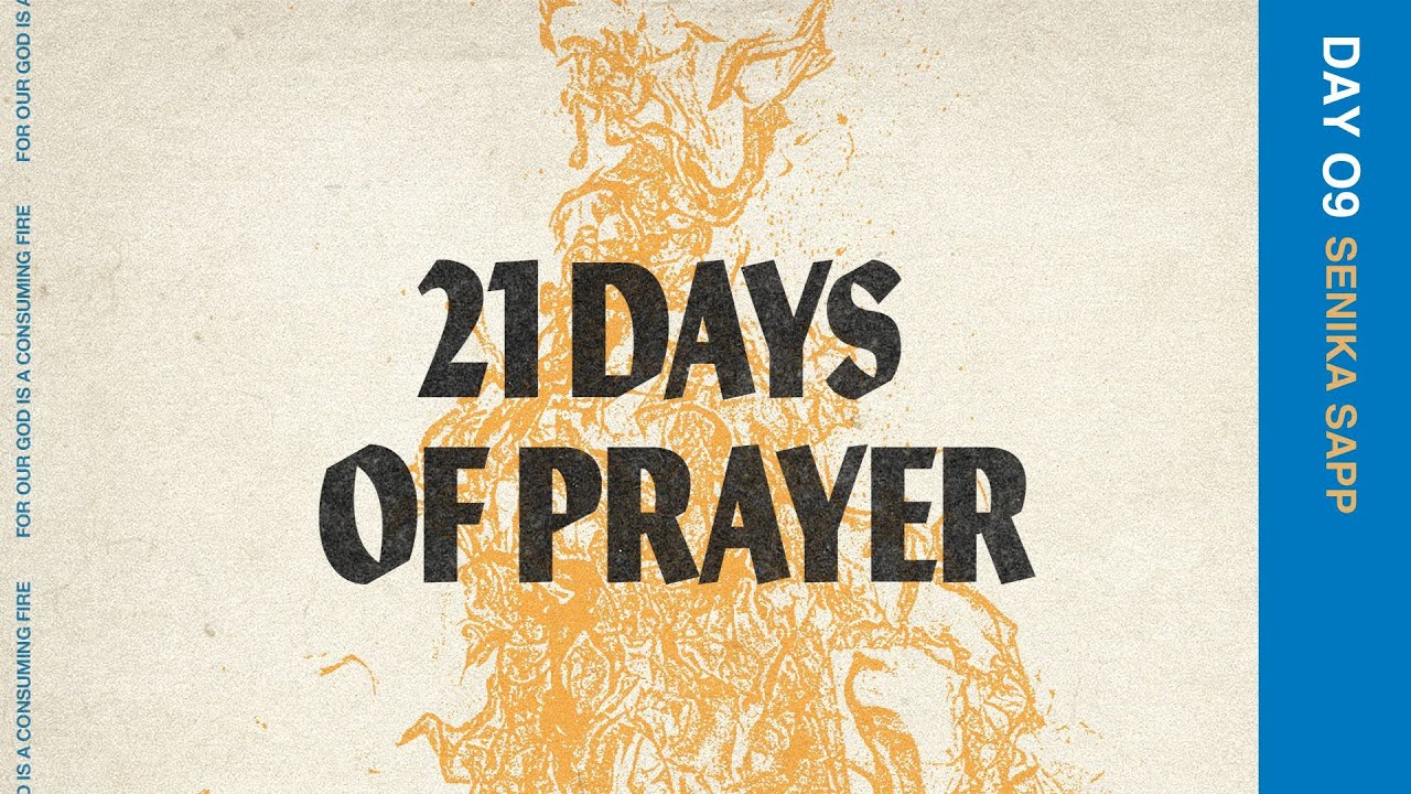 Day 9 of 21 Days of Prayer - YouTube