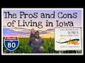 THE PROS AND CONS OF LIVING IN IOWA