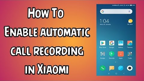 How to enable automatic call recording without any app in redmi note 6 pro