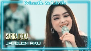 Jajalen Aku - Safira Inema (Musik & Lirik)
