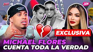 EXCLUSIVA MICHAEL FLORES ROMPE EL SILENCIO Y ACLARA TODO SOBRE LA PERVERSA Y SANDRA BERROCAL