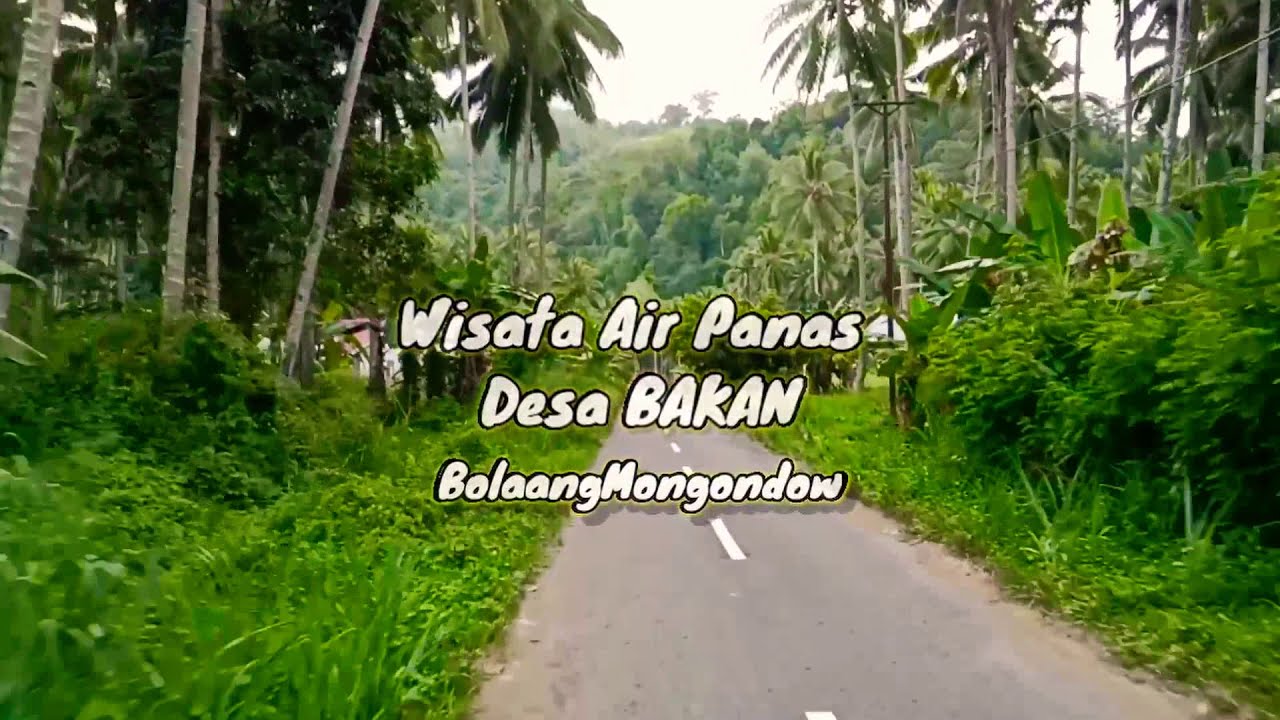 Review Wisata Alam Air Panas Desa BAKAN. Kab