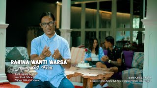 Download lagu judul: rahina wantiwarsa.model:Oncik.lokasi Home Agung kt rai.Villa timbul,Warung Prapen.