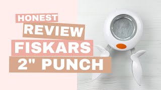 HONEST Review of Fiskars 174140-1001 X-Large 2" Squeeze Punch Round n' Round, White For Cookie Tags