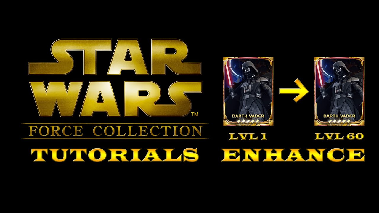 Star Wars: Force Collection Tutorials - How to Enhance Cards - YouTube