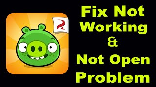 How To Fix Bad Piggies App Not Working Problem Android & iOS | Bad Piggies Not Open Problem | PSA 24 screenshot 1