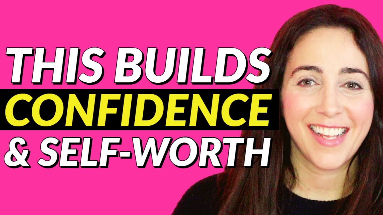 How To Build Confidence and Know Your Worth - YouTube