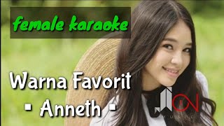 Warna Favorit - Anneth (female karaoke)