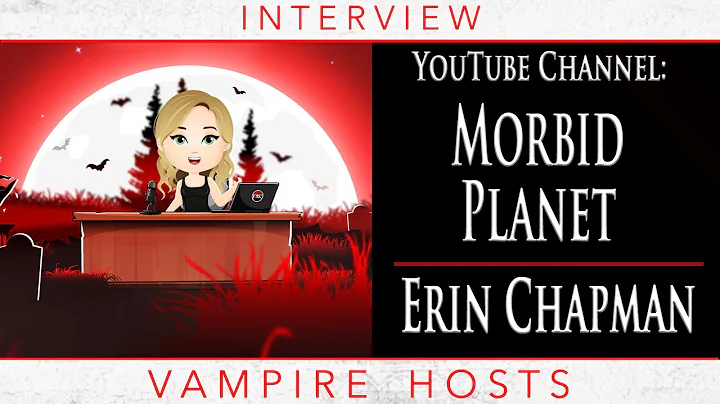 Erin Chapman: Host of MORBID PLANET - Interview