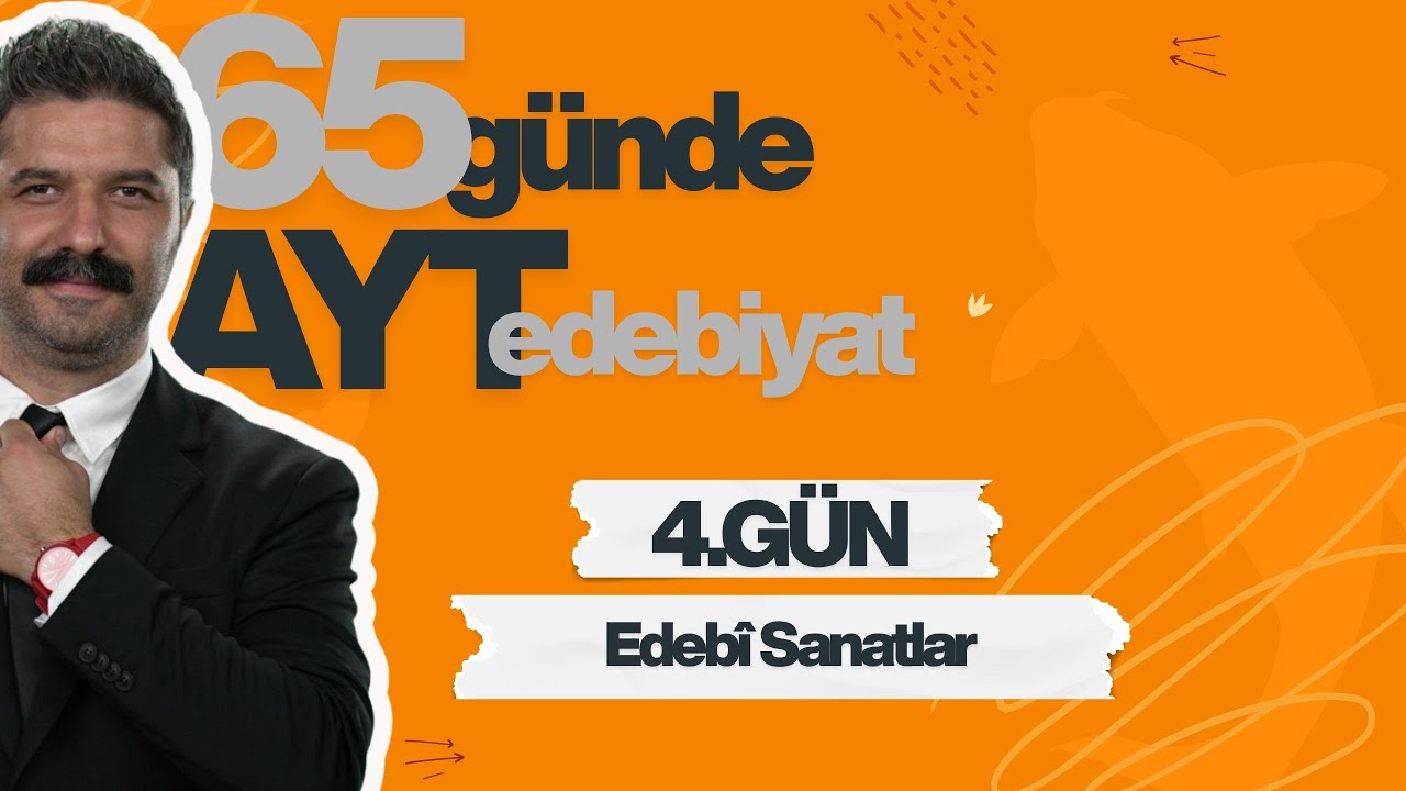 4.GÜN | Edebî Sanatlar | 65 Günde AYT Edebiyat Kampı