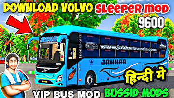 How To Add Volvo 9600 Sleeper Bus Mod In Bus Simulator Indonesia | Indian Bussid Mod 