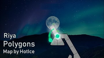 [ ADOFAI Custom ] Riya - Polygons (HotIce ver)
