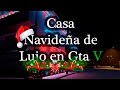 Casa Navideña De Lujo En Gta V (ESPECIAL NAVIDAD) - GTA V MODS
