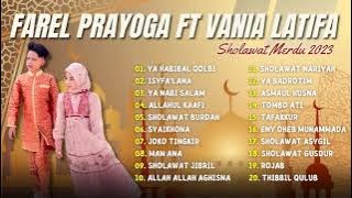 Sholawat Terbaru 2023 || Farel Prayoga Ft Vania Latifa - Ya Habibal Qolbi, Isyfa'lana | Full Album |