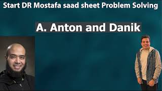 A. Anton and Danik(Java)