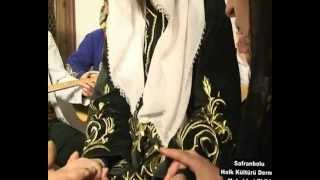 Safranbolu Halk Kültürü Derneği̇ - Safranbolu Kına Yakma Türküsü