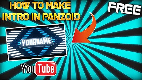 របៀបធ្វើក្បាលវីដីអូ Intro - How To Make Intro In PANZOID On Android FREE | MICH Official
