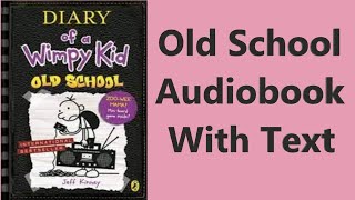 Diary Of A Wimpy Kid:Old School|Audiobook|Jeff Kinney