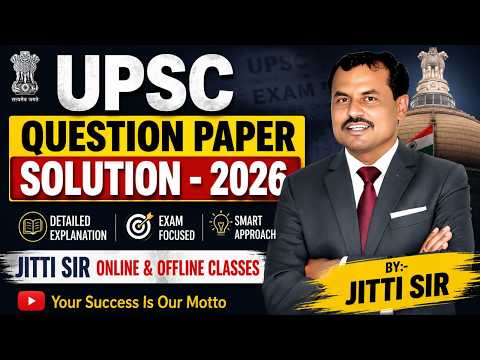 UPSC QUESTION PAPER SOLUTION#jitti_sir