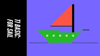 TI-99/4A: For Sail Type-In Program by Thomas A. Thompson, Jr. (Art & Graphics with Your TI-99/4A)