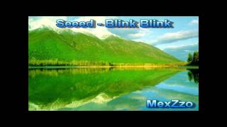 Seeed - Blink Blink (Chipmunk version)