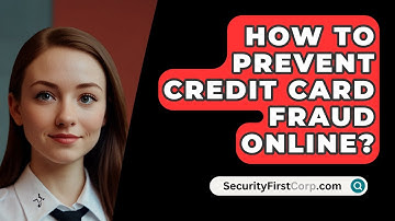 How To Prevent Credit Card Fraud Online? - SecurityFirstCorp.com