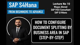 How to Configure Document Splitting by Business Area in SAP | Step-by-Step | SAP | SAP FICO