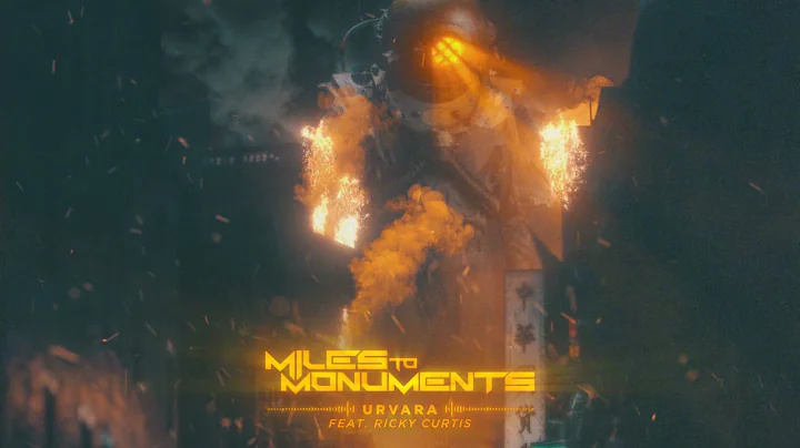 Miles to Monuments- Urvara (Feat. Ricky Curtis)