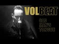 Volbeat  sad mans tongue official