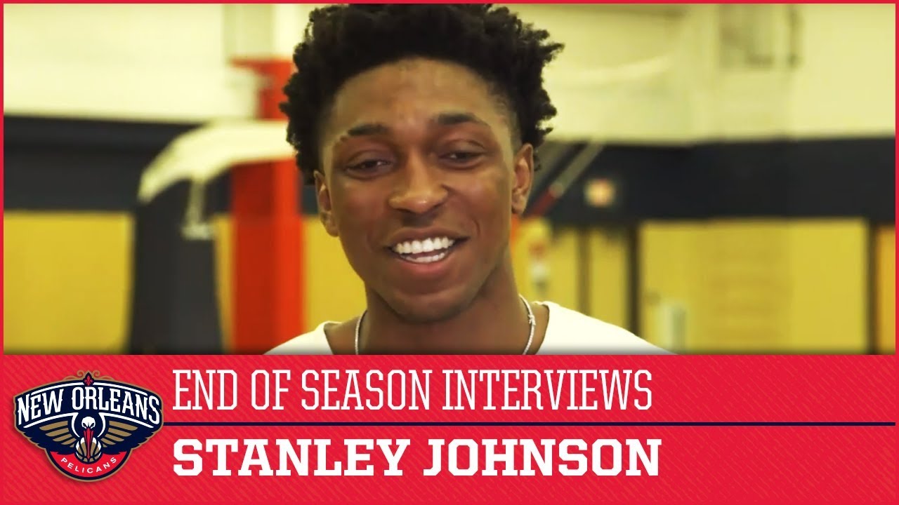 lonzo ball injury Stanley Johnson 2018-19 End of Season Interview | New Orleans Pelicans