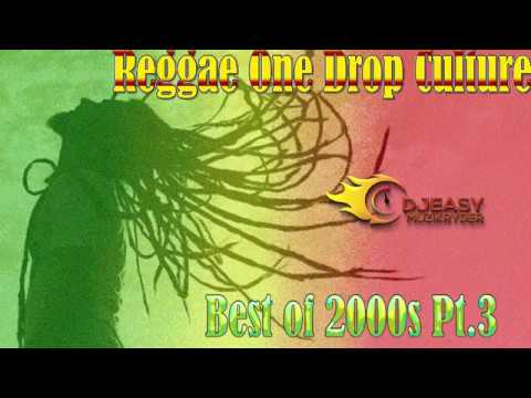 Reggae One Drop Culture Best of 2000s Pt.1 Morgan Heritage,Jah Cure,Richie Spice,Queen Ifrika,Etana