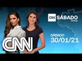 CNN SÁBADO TARDE: 30/01/2021