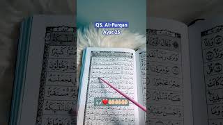 Qs Alfurqan Ayat 25 shorts quranrecitation surahalfurqan