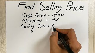 How to Calculate Selling Price - With Percent Markup and Cost Price - Easy Trick