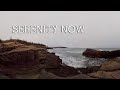 Serenity Now - Acadia | 360 VR