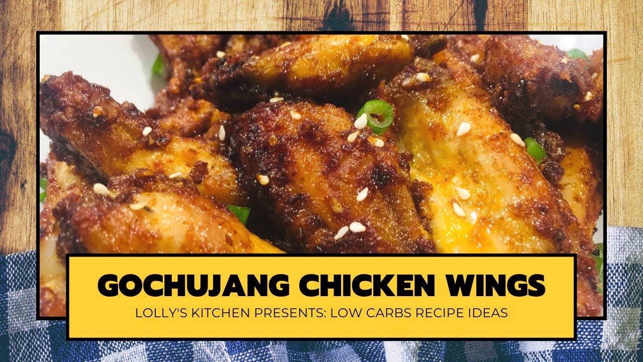 LOW CARBS | Air-fried Gochujang Wings (Korean Style) ala Lolly's ...