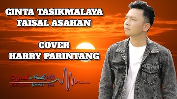 CINTA TASIKMALAYA FAISAL ASAHAN COVER HARRY PARINTANG