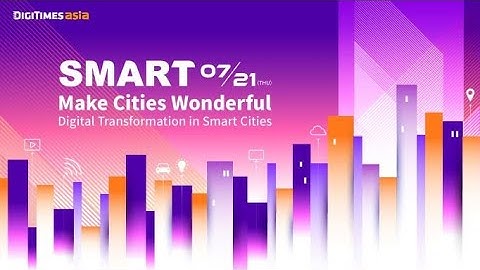 Digital Transformation in Smart Cities【DISIGITMES Asia | Smart City Webinar】