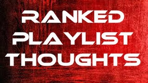 Call Of Duty Advanced Warfare Ranked Playlist Thoughts and Wants!