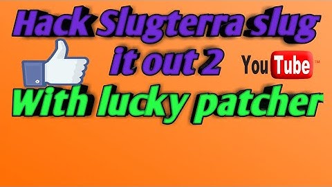 Hack slugterra slug it out 2 with lucky patcher 2018