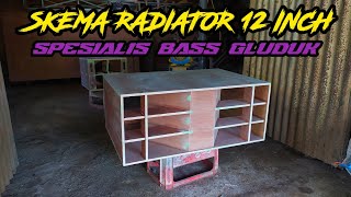 Skema Box Radiator 12 Inch Versi Trabas Production